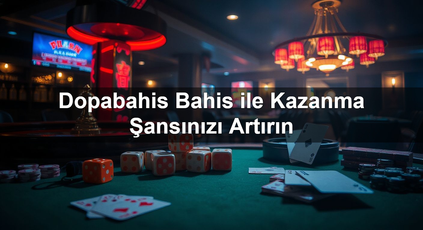 dopabahis bahis ile kazanma ans n z art r n 1789304344306